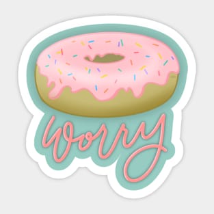 Donut Worry Sticker